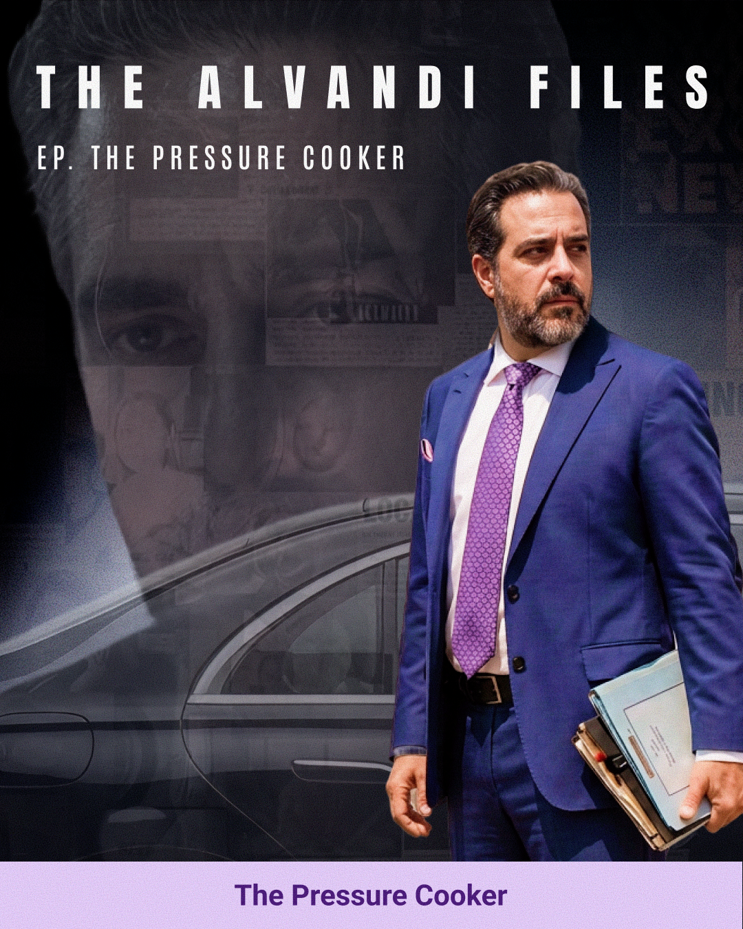 The Alvandi Files: The Pressure Cooker