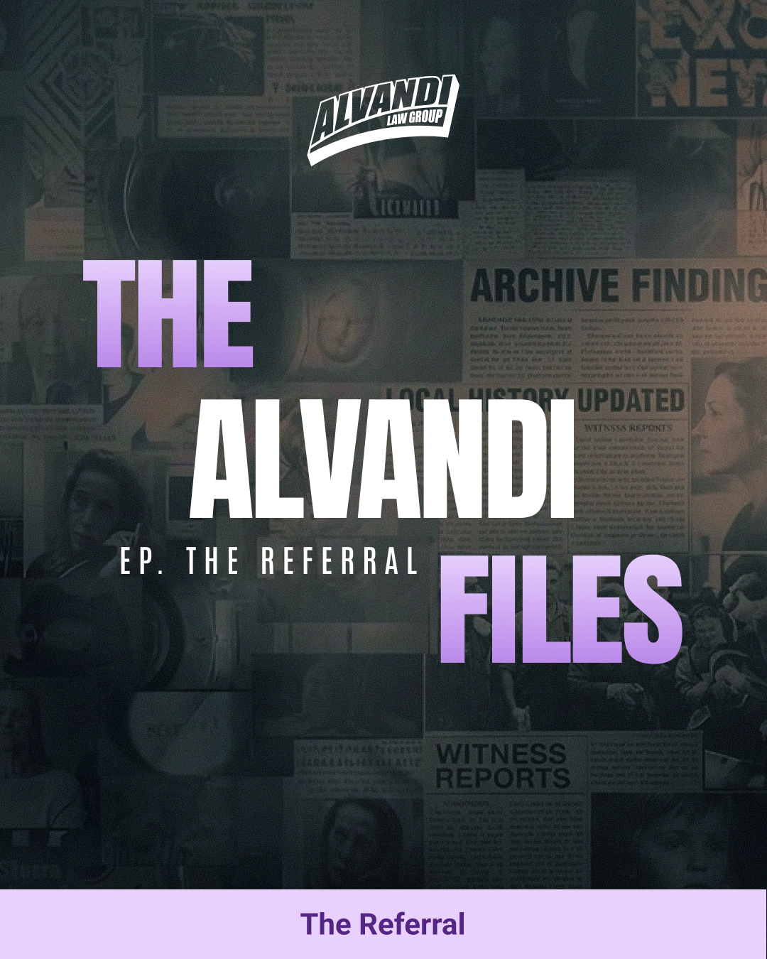 The Alvandi Files: The Referral