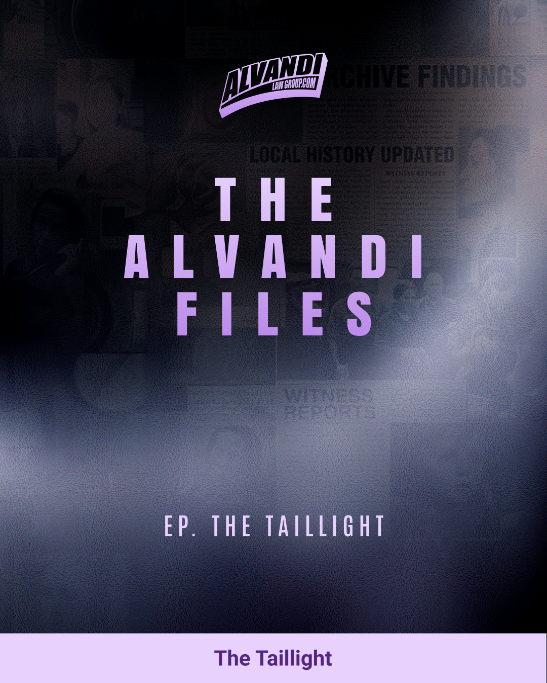 The Alvandi Files: The Taillight