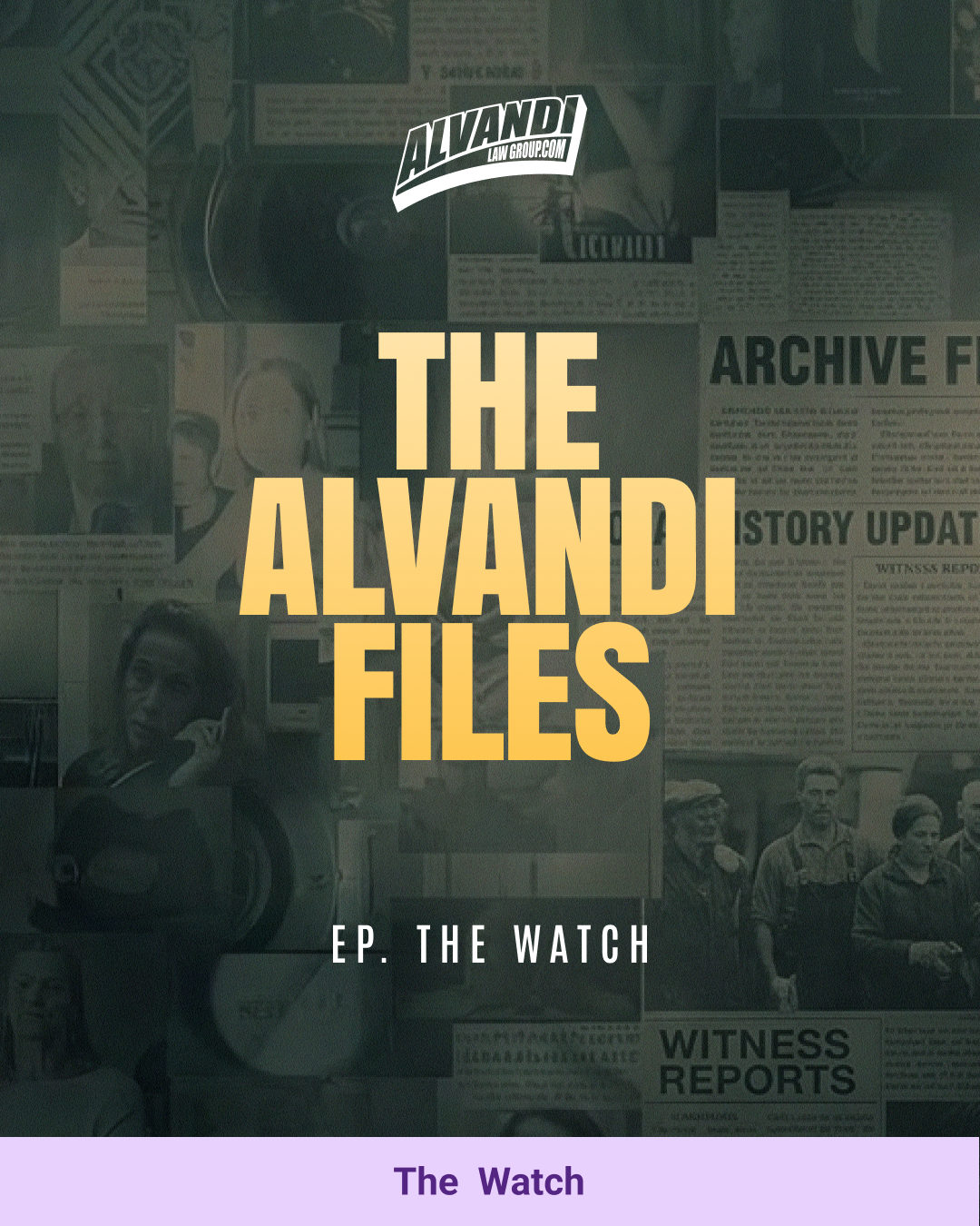 The Alvandi Files: The Watch